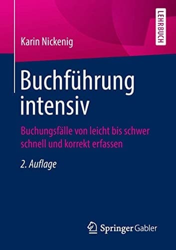 Buchführung intensiv Buchungsfälle von leicht bis schwer schnell und korrekt erfassen