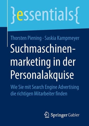 Suchmaschinenmarketing in der Personalakquise Wie Sie mit Search Engine Advertising die richtigen Mitarbeiter finden