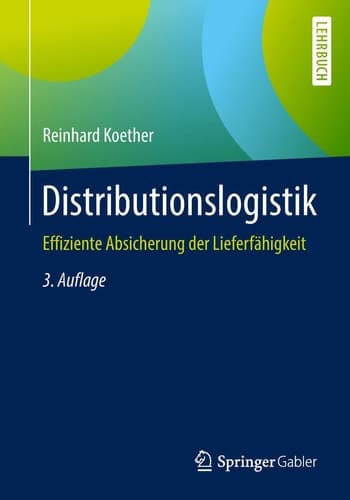 Distributionslogistik Effiziente Absicherung der Lieferfähigkeit