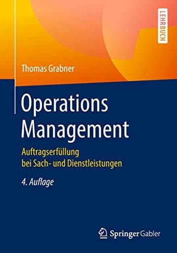 Operations Management Auftragserfüllung bei Sach- und Dienstleistungen