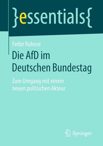 Die AfD im Deutschen Bundestag Zum Umgang mit einem neuen politischen Akteur