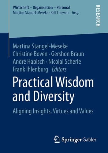Practical Wisdom and Diversity Aligning Insights, Virtues and Values