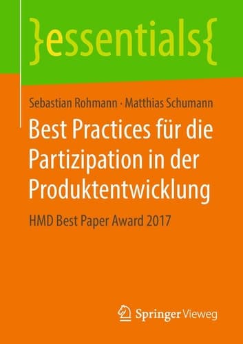 Best Practices für die Partizipation in der Produktentwicklung HMD Best Paper Award 2017