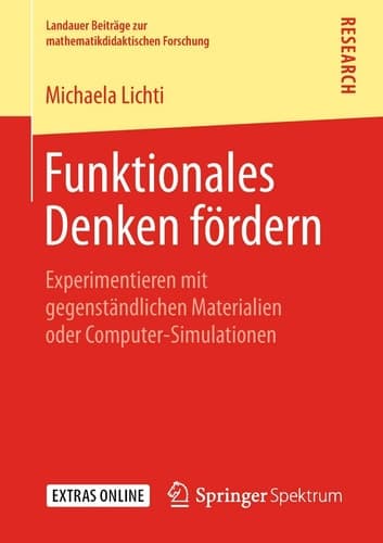 Funktionales Denken fördern Experimentieren mit gegenständlichen Materialien oder Computer-Simulationen