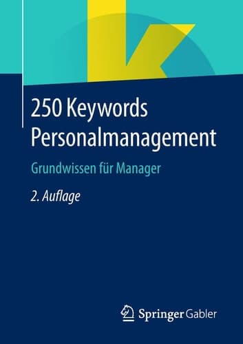 250 Keywords Personalmanagement Grundwissen für Manager