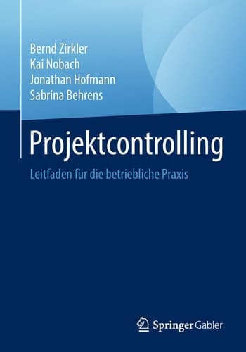 Projektcontrolling Leitfaden für die betriebliche Praxis