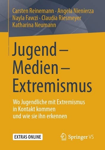 Jugend - Medien - Extremismus Wo Jugendliche mit Extremismus in Kontakt kommen und wie sie ihn erkennen