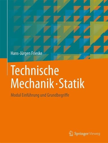 Technische Mechanik · Statik Modul Einführung und Grundbegriffe