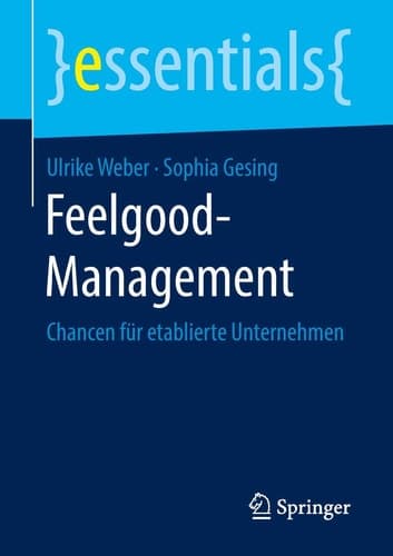 Feelgood-Management Chancen für etablierte Unternehmen