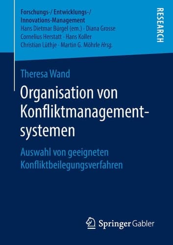 Organisation von Konfliktmanagementsystemen Auswahl von geeigneten Konfliktbeilegungsverfahren