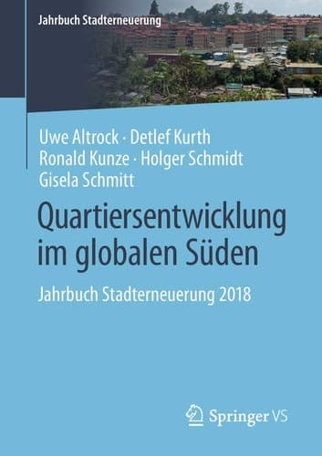 Quartiersentwicklung im globalen Süden Jahrbuch Stadterneuerung 2018