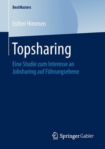 Topsharing Eine Studie zum Interesse an Jobsharing auf Führungsebene