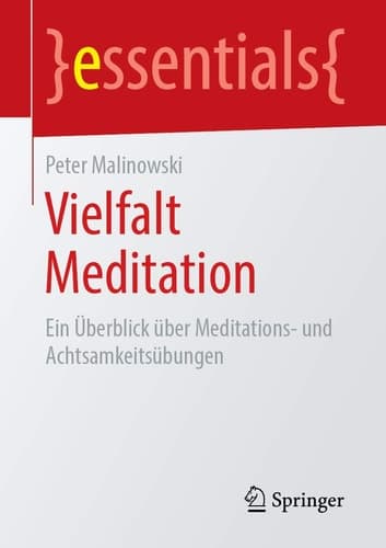 Vielfalt Meditation Ein Überblick über Meditations- und Achtsamkeitsübungen