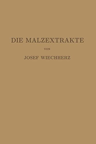 Die Malzextrakte (German Edition)