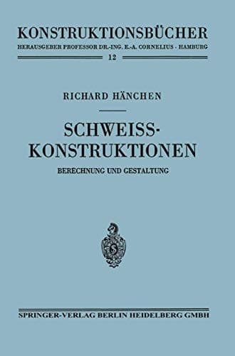 Schweißkonstruktionen Berechnung und Gestaltung