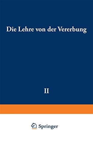 Die Lehre von der Vererbung