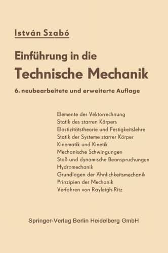 Einführung in die technische Mechanik: nach Vorlesungen