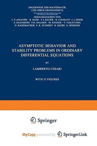 Asymptotic Behavior and Stability Problems in Ordinary Differential Equations