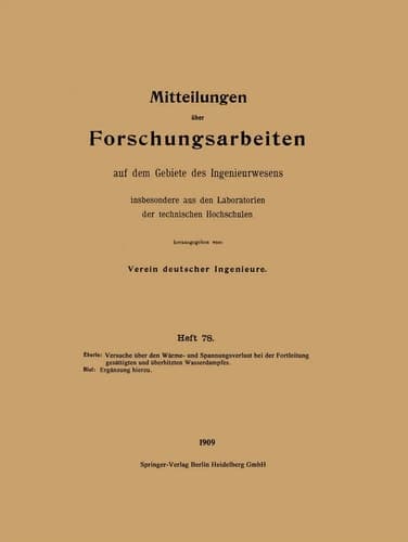 Mitteilungen über Forschungsarbeiten auf dem Gebiete des Ingenieurwesens insbesondere aus den Laboratorien der technischen Hochschulen