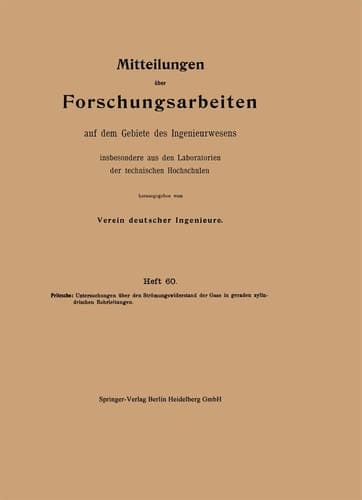 Mitteilungen über Forschungsarbeiten auf dem Gebiete des Ingenieurwesens Insbesondere aus den Laboratorien der technischen Hochschulen