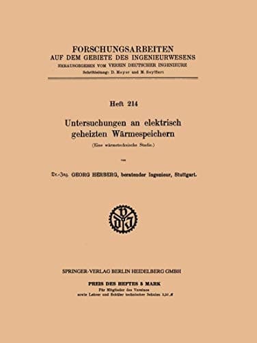 Untersuchungen an elektrisch geheizten Wärmespeichern Eine wärmetechnische Studie
