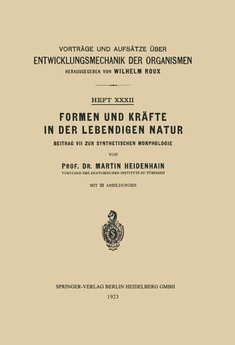 Formen und Kräfte in der Lebendigen Natur Beitrag VII zur Synthetischen Morphologie