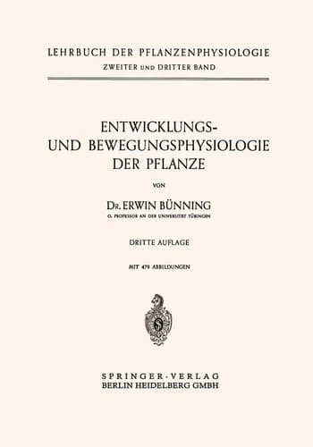 Entwicklungs- und Bewegungsphysiologie der Pflanze (German Edition)
