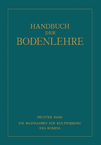 Die Massnahmen ƶur Kultivierung des Bodens