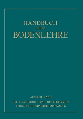 Der Kulturboden und die Bestimmung Seines Fruchtbarkeitsƶustandes