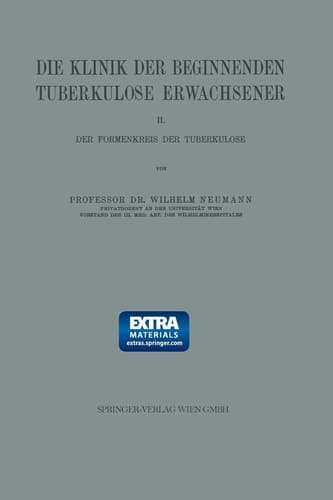 Die Klinik der Beginnenden Tuberkulose Erwachsener: II. Der Formenkreis der Tuberkulose (German Edition)