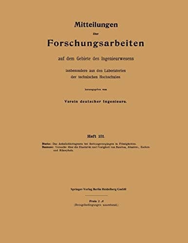 Mitteilungen über Forschungsarbeiten auf dem Gebiete des Ingenieurwesens insbesondere aus den Laboratorien der technischen Hochschulen