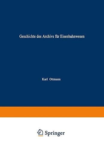 Geschichte des Archivs für Eisenbahnwesen