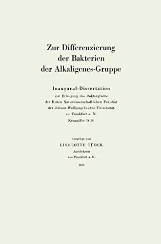 Zur Differenzierung der Bakterien der Alkaligenes-Gruppe Inaugural-Dissertation