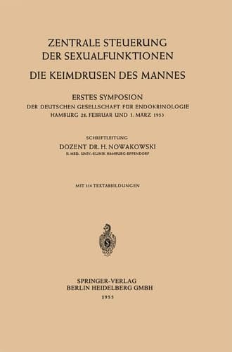 Zentrale Steuerung der Sexualfunktionen Die Keimdrüsen des Mannes