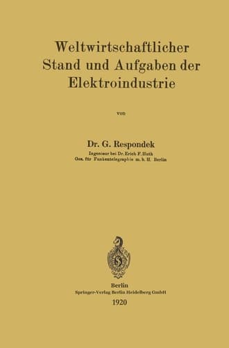 Weltwirtschaftlicher Stand und Aufgaben der Elektroindustrie (German Edition)