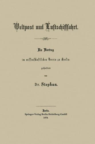 Weltpost und Luftschifffahrt (German Edition)