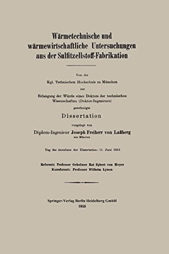 Wärmetechnische und wärmewirtschaftliche Untersuchungen aus der Sulfitzellstoff-Fabrikation
