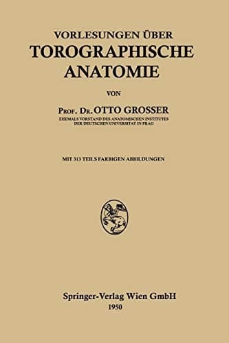 Vorlesungen über Topographische Anatomie