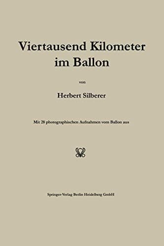 Viertausend Kilometer im Ballon (German Edition)