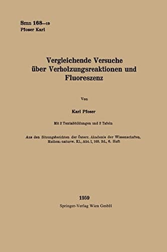 Vergleichende Versuche über Verholzungsreaktionen und Fluoreszenz (German Edition)