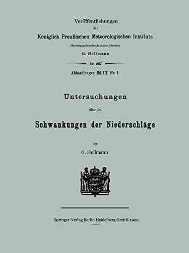 Untersuchungen über die Schwankungen der Niederschläge