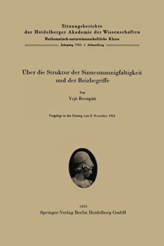 Über die Struktur der Sinnesmannigfaltigkeit und der Reizbegriffe (German Edition)