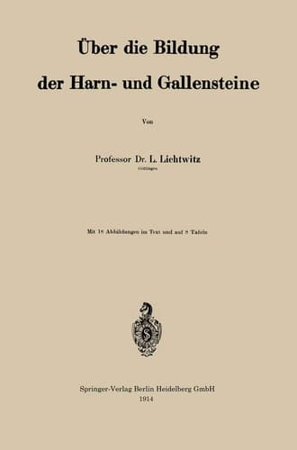 Über die Bildung der Harn- und Gallensteine (German Edition)