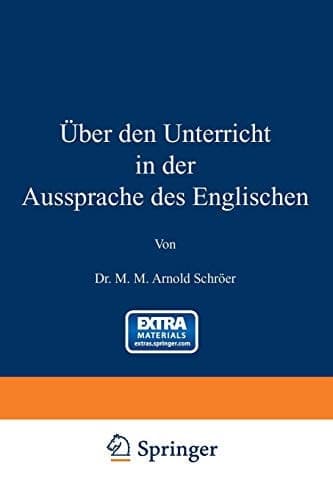 Über den Unterricht in der Aussprache des Englischen (German Edition)