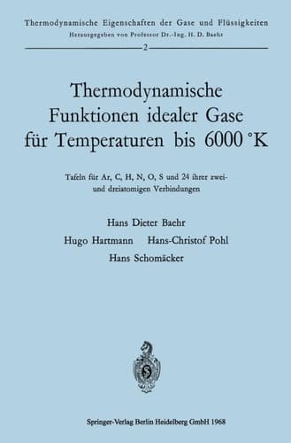 Thermodynamische Funktionen idealer Gase für Temperaturen bis 6000 °K Tafeln für Ar, C, H, N, O, S und 24 ihrer zwei-und dreiatomigen Verbindungen