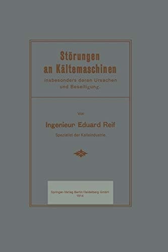 Störungen an Kältemaschinen insbesondere deren Ursachen und Beseitigung