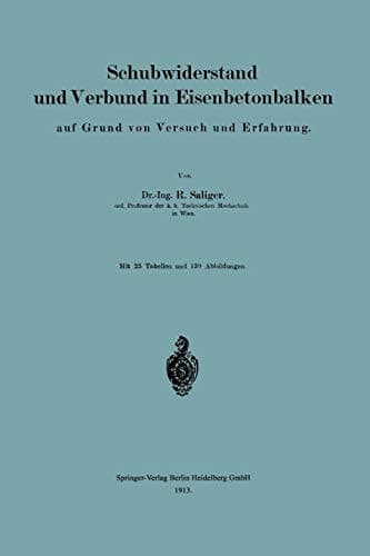 Schubwiderstand und Verbund in Eisenbetonbalken auf Grund von Versuch und Erfahrung