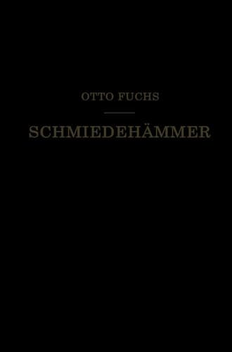 Schmiedehämmer Ein Leitfaden für die Konstruktion und den Betrieb