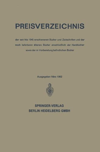 Preisverzeichnis der seit Mai 1945 erschienenen Bücher und Zeitschriften und der noch lieferbaren älteren Bücher einschließlich der Handbücher sowie der in Vorbereitung befindlichen Bücher
