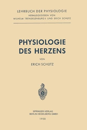 Physiologie des Herzens (Lehrbuch der Physiologie) (German Edition)